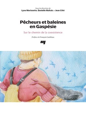 cover image of Pêcheurs et baleines en Gaspésie